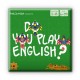 Creativamente - Do you play english?