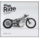 The ride. Le nuove motociclette custom e i loro costruttori